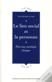 Le Lien Social Et La Personne ; Pour Une Sociologie Clinique