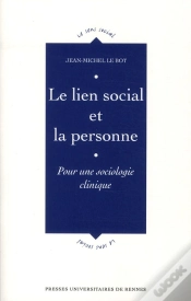 Capa do artigo Le Lien Social Et La Personne ; Pour Une Sociologie Clinique