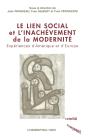 Le Lien Social Et L'Inachevement De La Modernite - Preview