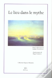 Le Lieu Dans Le Mythe