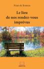 Le Lieu De Nos Rendez-Vous Imprévus - Preview