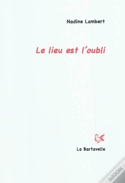 Capa do artigo Le Lieu Est L'Oubli