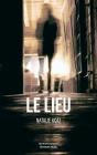 Le Lieu - Preview