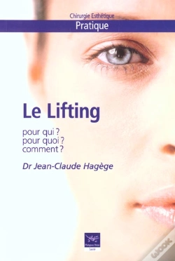 Capa do artigo Le Lifting Pour Qui Pour Quoi Comment