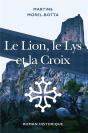 Le Lion, Le Lys Et La Croix - Preview