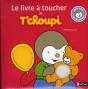 Le Livre A Toucher De T'Choupi - Preview
