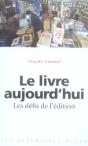 Le Livre Aujourd'Hui ; Les Défis De L'Édition - Preview
