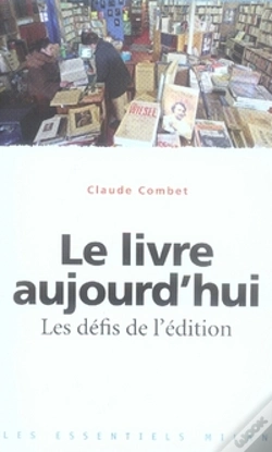 Capa do artigo Le Livre Aujourd'Hui ; Les Défis De L'Édition