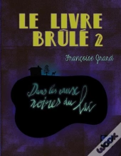Le Livre Brûlé T.2 ; Dans Les Eaux Noires Du Lac