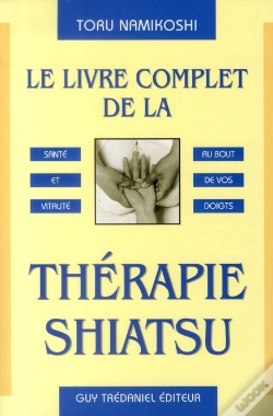 Capa do artigo Le Livre Complet De La Therapie Shiatsu