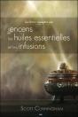 Le Livre Complet Sur L'Encens, Les Huiles Et Les Infusions - Preview