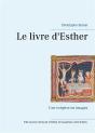 Le Livre D Esther - Une Exegese En Images - Preview