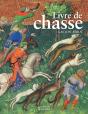 Le Livre De Chasse De Gaston Fébus - Preview