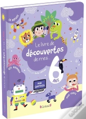 Le Livre De Découvertes De Mes 6 Ans