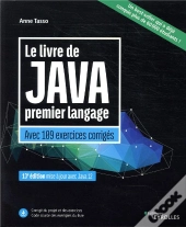Le Livre De Java Premier Langage - Avec 109 Exercices Corriges