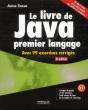 Le Livre De Java Premier Langage - Avec 90 Exercices Corriges - Preview