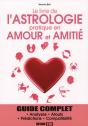 Le Livre De L Astrologie Pratique En Amour Et En Amitie - Preview