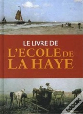 Le Livre De L Ecole De La Haye /Francais