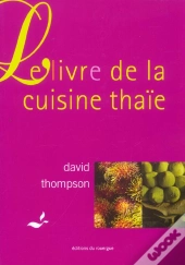 Le Livre De La Cuisine Thaïe