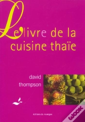 Capa do artigo Le Livre De La Cuisine Thaïe