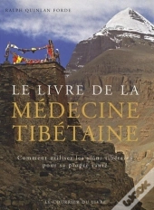 Le Livre De La Médecine Tibétaine