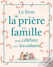 Capa do artigo Le Livre De La Priere En Famille Pour Celebrer Avec Les Enfants