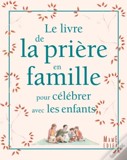 Capa do artigo Le Livre De La Priere En Famille Pour Celebrer Avec Les Enfants
