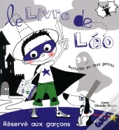 Le Livre De Léo Réservé Aux Garçons