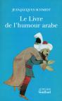 Le Livre De L'Humour Arabe - Preview
