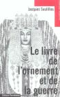 Le Livre De L'Ornement Et De La Guerre - Preview