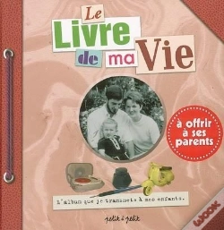 Capa do artigo Le Livre De Ma Vie ; À Offrir À Ses Parents