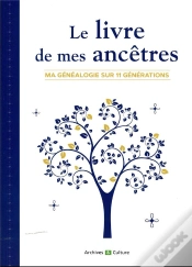 Capa do artigo Le Livre De Mes Ancêtres : Ma Généalogie Sur 11 Générations