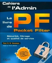 Le Livre De Packet Filter : Sécurité, Filtrage Et Qualité De Service
