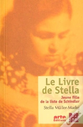 Le Livre De Stella ; La Jeune Fille De La Liste De Schindler