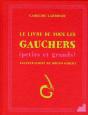Le Livre De Tous Les Gauchers Petits Et Grands - Preview