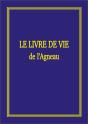 Le Livre De Vie De L'Agneau, Manuscrit Du Fils De L'Homme Annonce Par Les Ecritures - Preview
