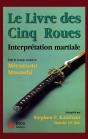 Le Livre Des Cinq Roues : Interprétation Martiale - Preview