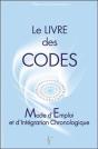 Le Livre Des Codes ; Mode D'Emploi Et D'Intégration Chronologique - Preview