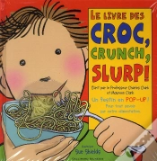 Capa do artigo Le Livre Des Croc, Crunch, Slurp !