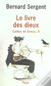 Capa do artigo Le Livre Des Dieux : Celtes Et Grecs, 2