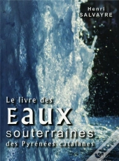 Le Livre Des Eaux Souterraines Des Pyrénées Catalanes