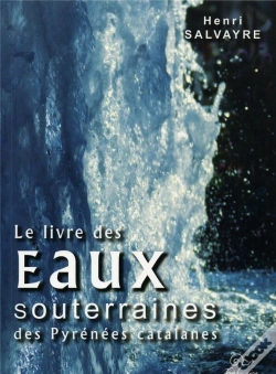 Capa do artigo Le Livre Des Eaux Souterraines Des Pyrénées Catalanes