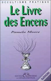 Capa do artigo Le Livre Des Encens Et Des Huiles Essentielles