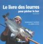 Le Livre Des Leurres Pour Pecher Le Bar - Preview
