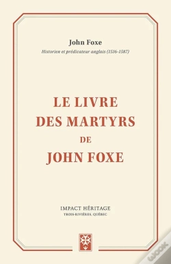 Capa do artigo Le Livre Des Martyrs De John Foxe