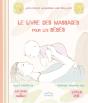 Le Livre Des Massages Pour Les Bébés - Preview