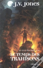 Le Livre Des Mots T.2 ; Le Temps Des Trahisons