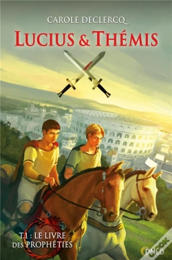 Capa do artigo Le Livre Des Prophéties Tome 1 ; Lucius & Thémis