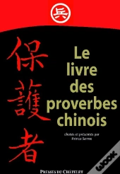 Le Livre Des Proverbes Chinois