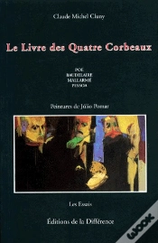 Capa do artigo Le Livre Des Quatre Corbeaux : Poe, Baudelaire, Mallarme, Pessoa